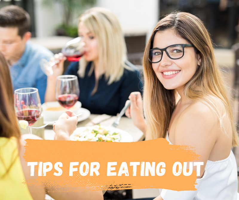 Tips for Eating Out and Staying on Track