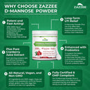 Zazzee D-Mannose Powder Plus, 2000 mg, 30 Servings, Potent & Fast-Acting, Plus 5 Billion CFU Probiotics and Pure Cranberry Juice Extract, Kosher, Free Scoop, 2.98 Oz, Gluten-Free, Non-GMO, All-Natural